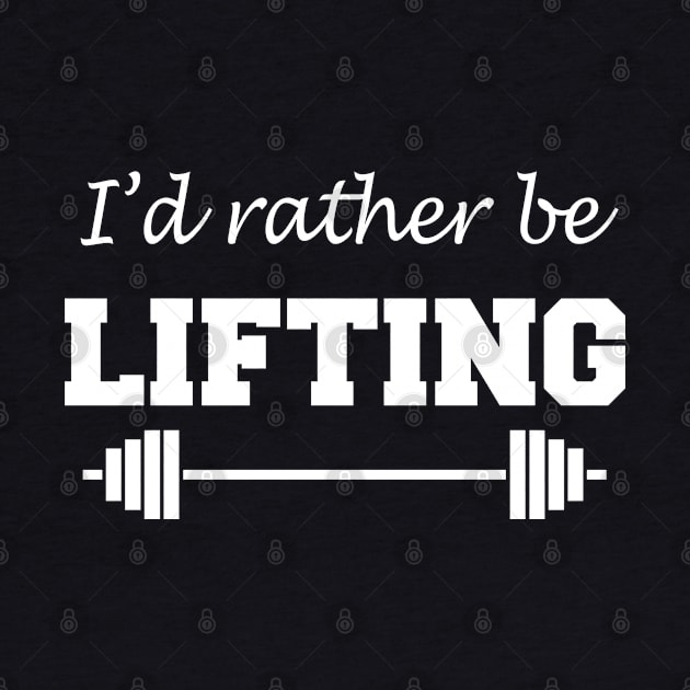 I'd Rather Be Lifting by LunaMay